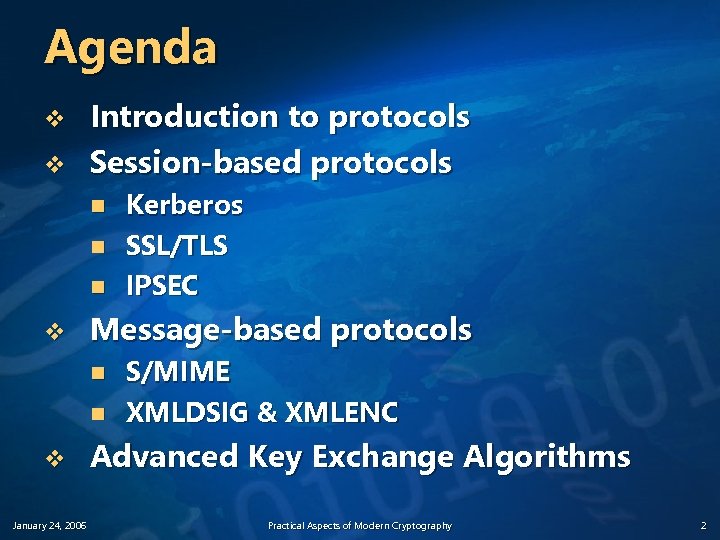 Agenda v v Introduction to protocols Session-based protocols n n n v Message-based protocols