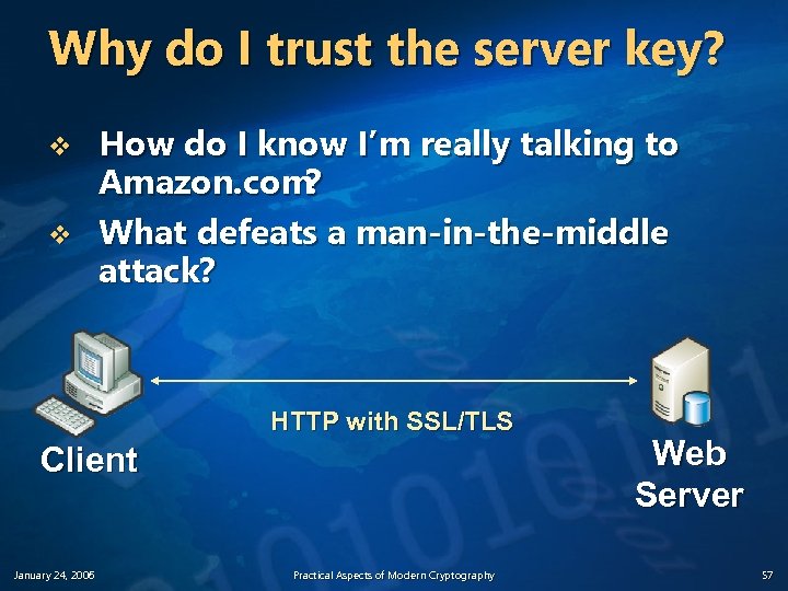 Why do I trust the server key? v v How do I know I’m