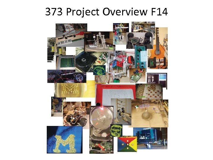 373 Project Overview F 14 