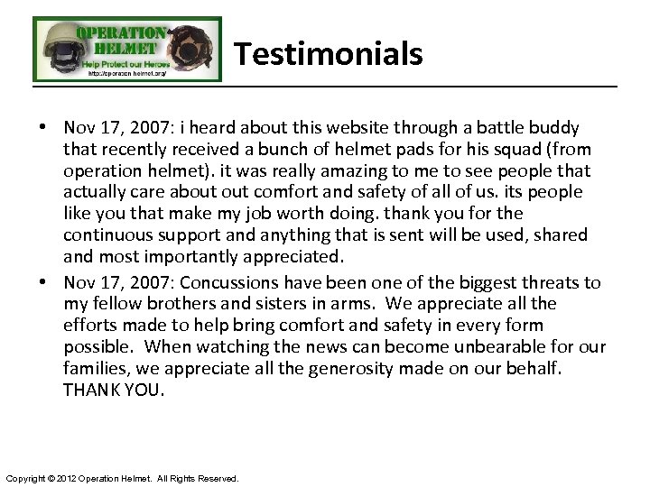 Testimonials • Nov 17, 2007: i heard about this website through a battle buddy