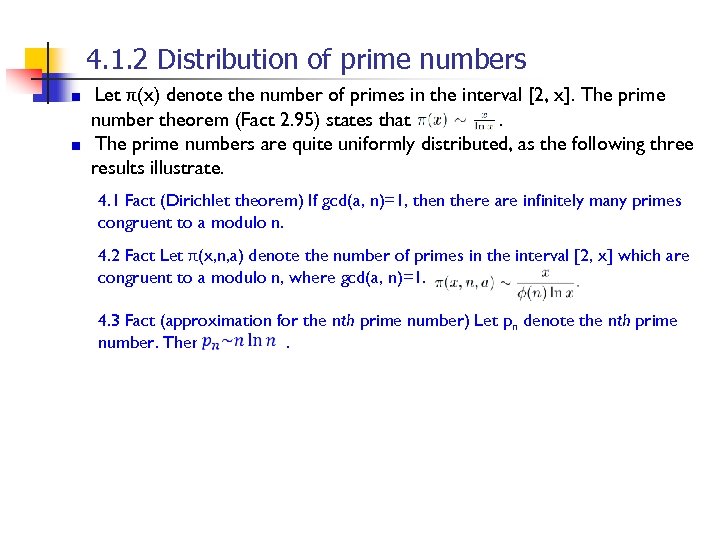 4. 1. 2 Distribution of prime numbers Let π(x) denote the number of primes