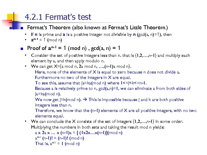 4. 2. 1 Fermat’s test Fermat’s Theorem (also known as Fermat’s Little Theorem. )