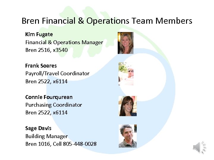 Bren Financial & Operations Team Members Kim Fugate Financial & Operations Manager Bren 2516,