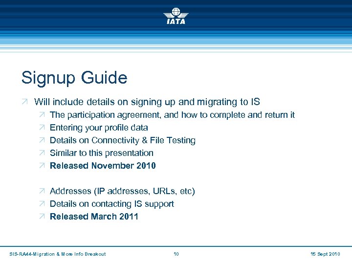 Signup Guide Ö Will include details on signing up and migrating to IS Ö