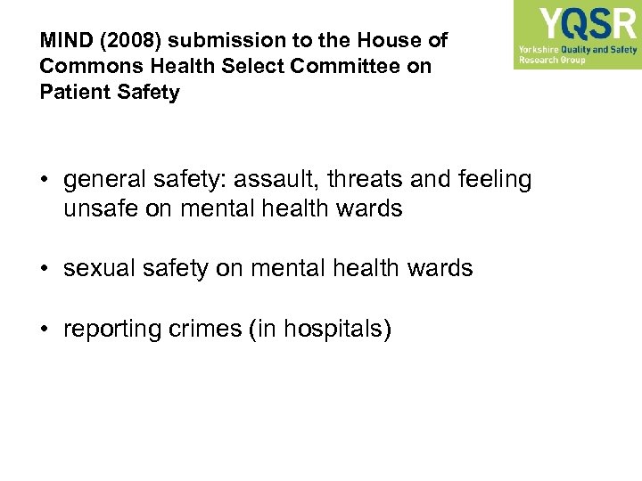 MIND (2008) submission to the House of Commons Health Select Committee on Patient Safety
