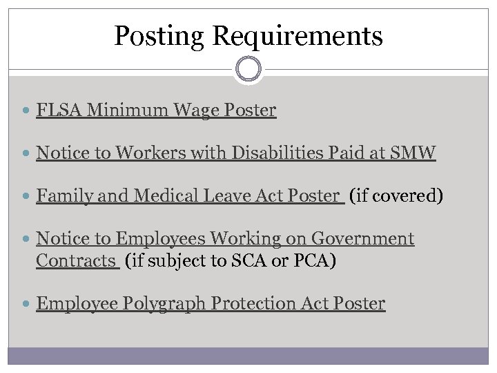 Posting Requirements FLSA Minimum Wage Poster Notice to Workers with Disabilities Paid at SMW