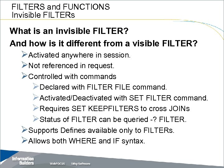 FILTERS and FUNCTIONS Invisible FILTERs What is an invisible FILTER? And how is it