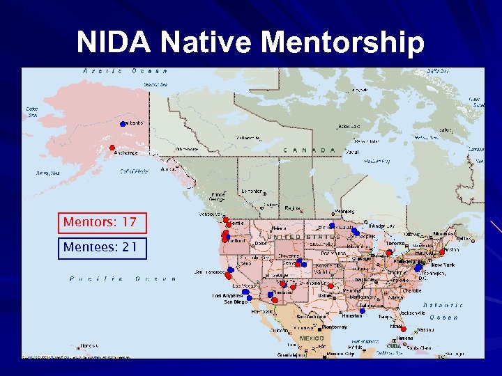 NIDA Native Mentorship Mentors: 17 Mentees: 21 
