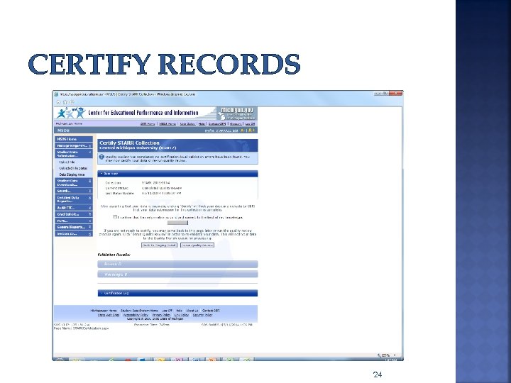 CERTIFY RECORDS 24 