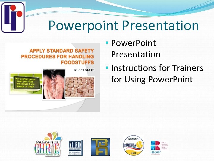 Powerpoint Presentation • Power. Point Presentation • Instructions for Trainers for Using Power. Point