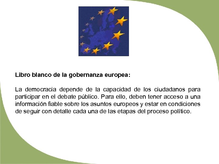 Libro blanco de la gobernanza europea: La democracia depende de la capacidad de los