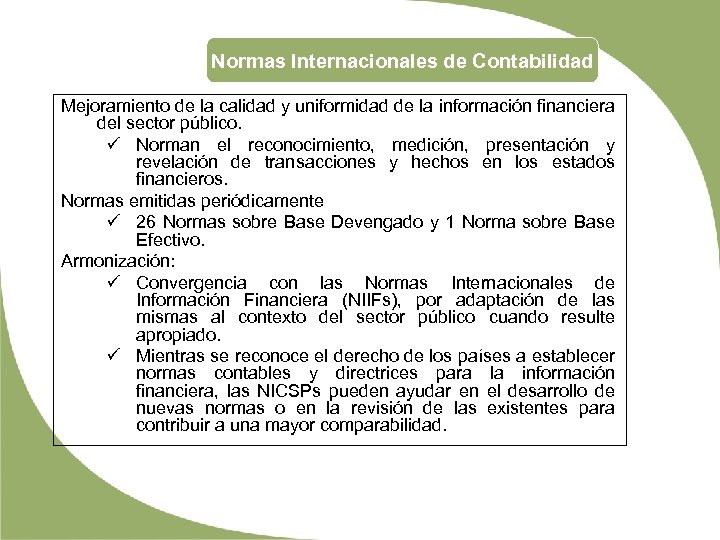 Normas Internacionales de Contabilidad Mejoramiento de la calidad y uniformidad de la información financiera