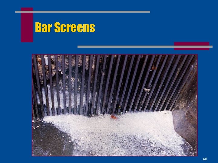 Bar Screens 40 