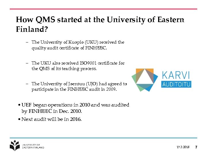 How QMS started at the University of Eastern Finland? – The University of Kuopio