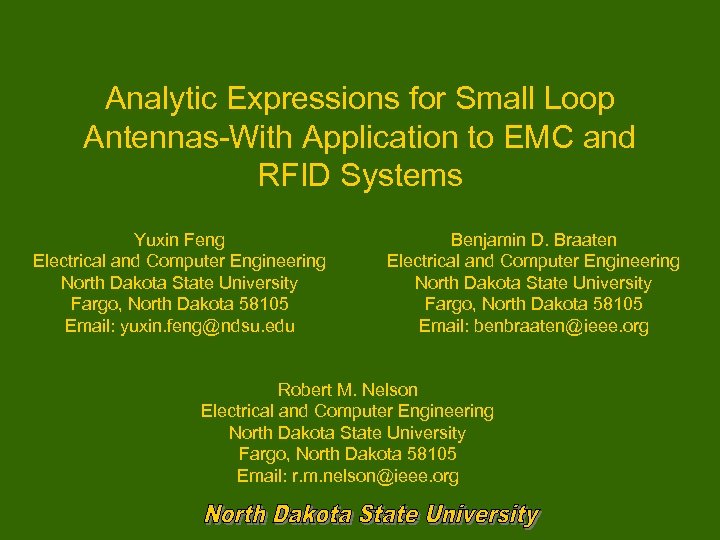 Analytic Expressions for Small Loop Antennas-With Application to EMC and RFID Systems Yuxin Feng