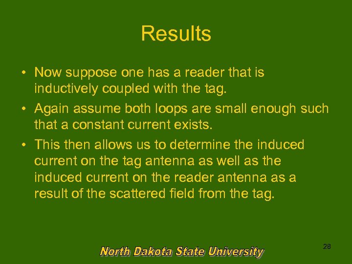 Results • Now suppose one has a reader that is inductively coupled with the