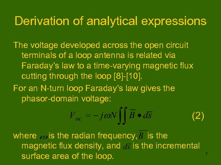 Derivation of analytical expressions The voltage developed across the open circuit terminals of a