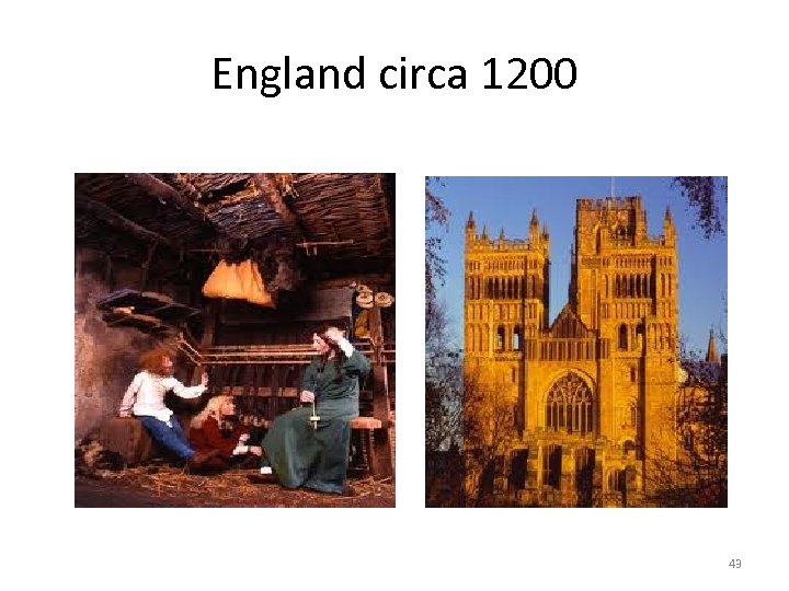 England circa 1200 43 