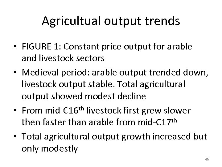 Agricultual output trends • FIGURE 1: Constant price output for arable and livestock sectors