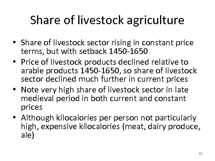 Share of livestock agriculture • Share of livestock sector rising in constant price terms,