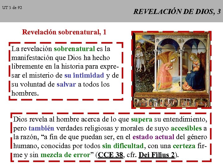 UT 3 de 92 REVELACIÓN DE DIOS, 3 Revelación sobrenatural, 1 La revelación sobrenatural