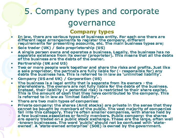 5. Company types and corporate governance • • • Company types In law, there