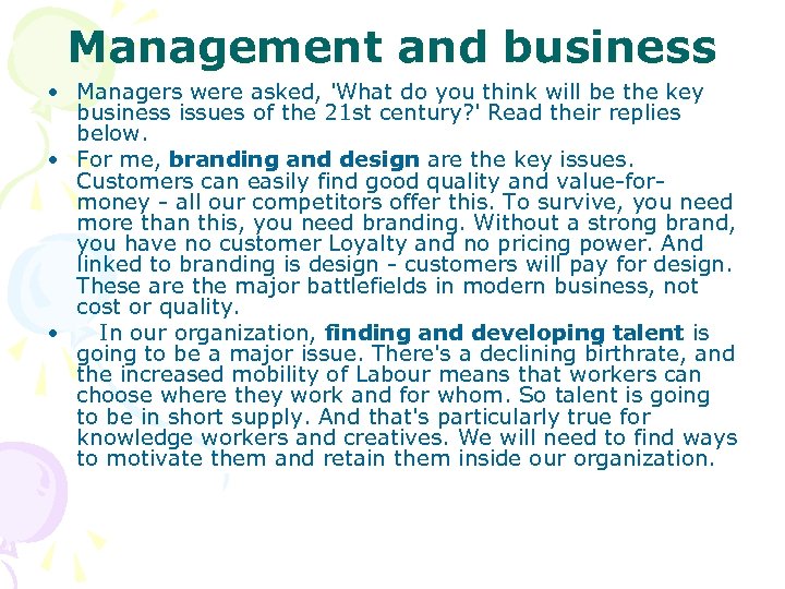 Management and business • Managers were asked, 'What do you think will be the