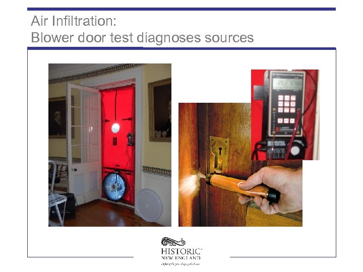 Air Infiltration: Blower door test diagnoses sources 