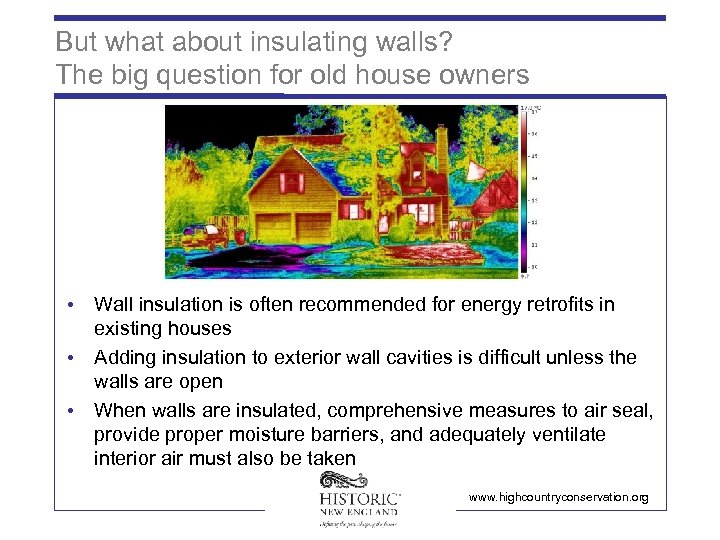 But what about insulating walls? The big question for old house owners • •