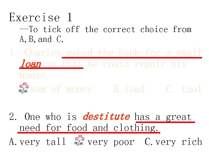 Exercise 1 --To tick off the correct choice from A, B, and C. 1.