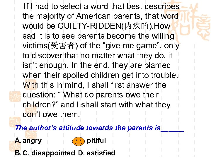  If I had to select a word that best describes the majority of