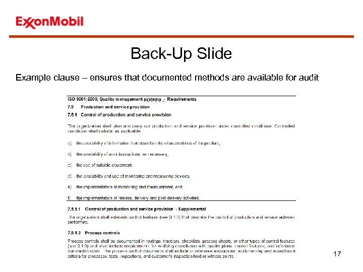 Back-Up Slide Example clause – ensures that documented methods are available for audit 17