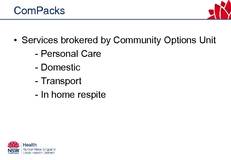 Com. Packs • Services brokered by Community Options Unit - Personal Care - Domestic