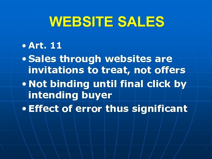 WEBSITE SALES • Art. 11 • Sales through websites are invitations to treat, not