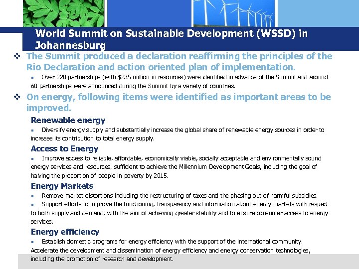 World Summit on Sustainable Development (WSSD) in Johannesburg v The Summit produced a declaration