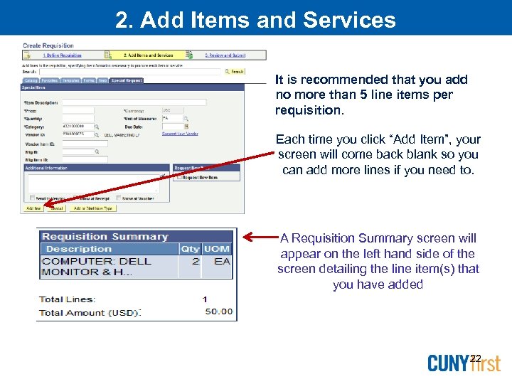 2. Add Items and Services It is recommended that you add no more than