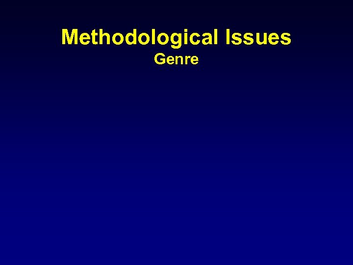 Methodological Issues Genre 