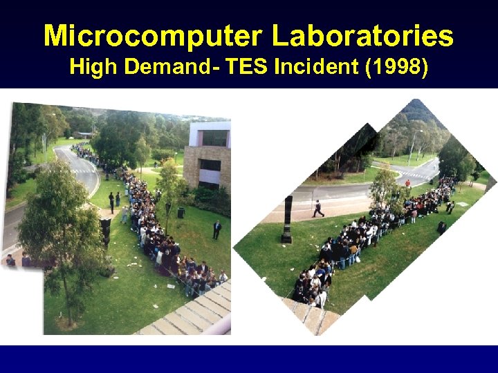 Microcomputer Laboratories High Demand- TES Incident (1998) 