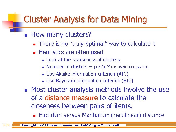 Cluster Analysis for Data Mining n How many clusters? n n There is no