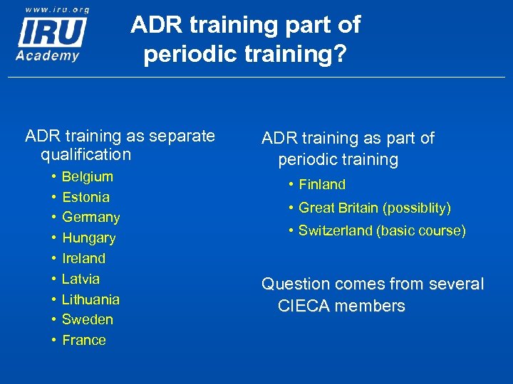 ADR training part of periodic training? ADR training as separate qualification • • •