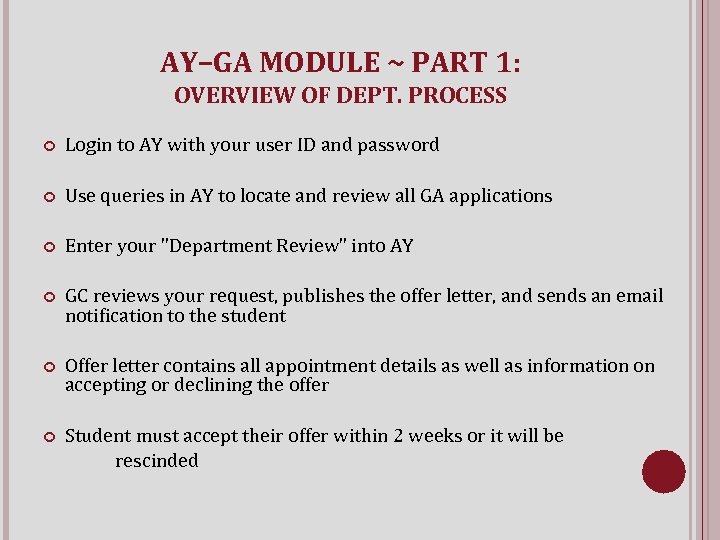 AY–GA MODULE ~ PART 1: OVERVIEW OF DEPT. PROCESS Login to AY with your
