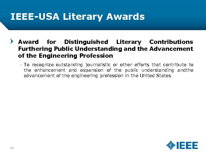 IEEE-USA Literary Awards Award for Distinguished Literary Contributions Furthering Public Understanding and the Advancement