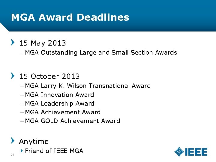 MGA Award Deadlines 15 May 2013 – MGA Outstanding Large and Small Section Awards