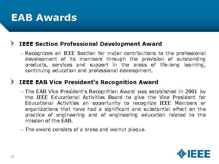 EAB Awards IEEE Section Professional Development Award – Recognizes an IEEE Section for major