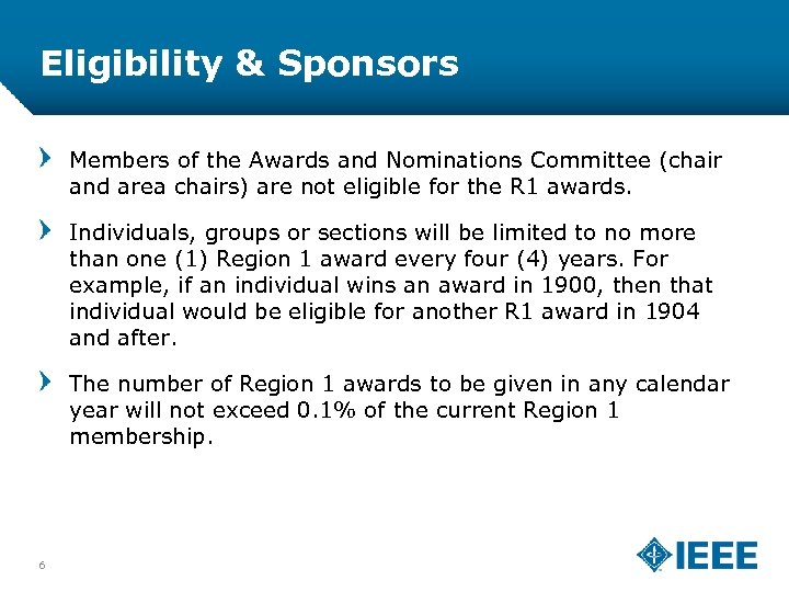 Eligibility & Sponsors Members of the Awards and Nominations Committee (chair and area chairs)
