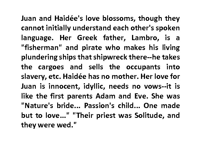 Juan and Haidée's love blossoms, though they cannot initially understand each other's spoken language.
