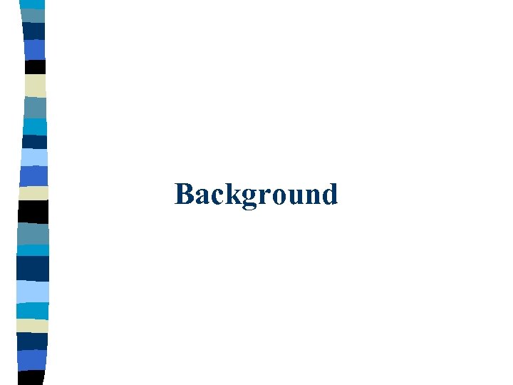Background 