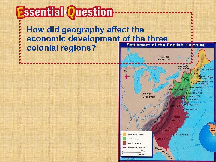 How did geography affect the economic development of the three colonial regions? 