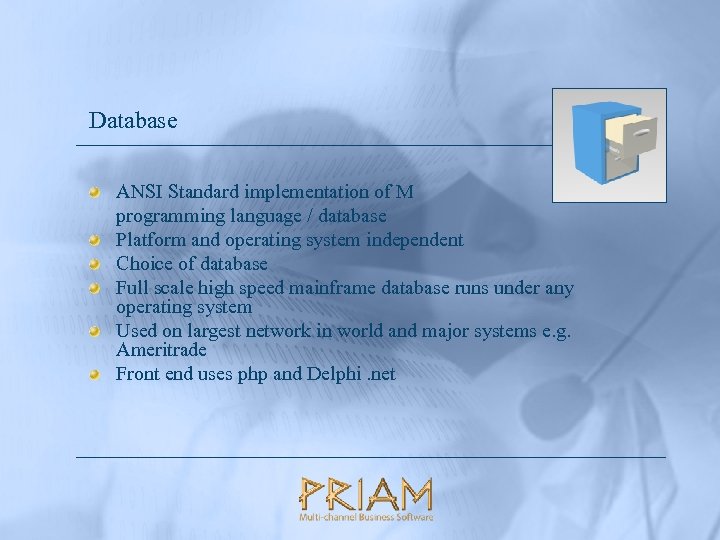 Database ANSI Standard implementation of M programming language / database Platform and operating system