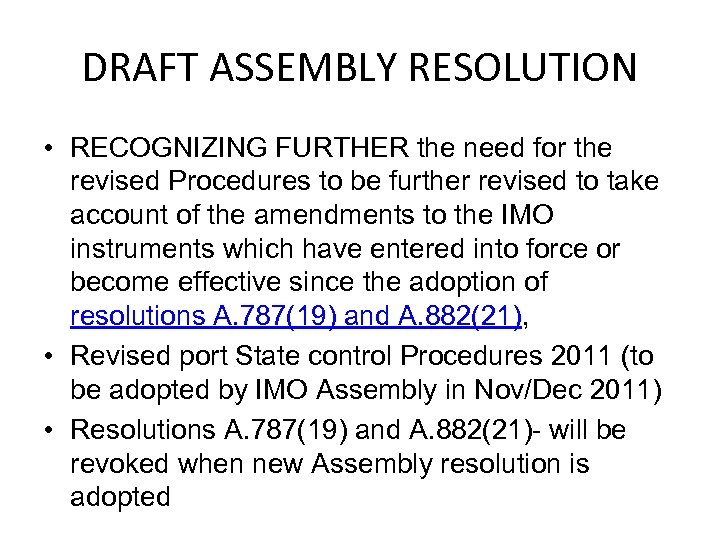 DRAFT ASSEMBLY RESOLUTION • RECOGNIZING FURTHER the need for the revised Procedures to be